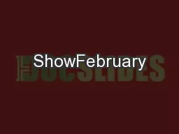 ShowFebruary