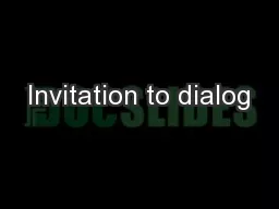Invitation to dialog