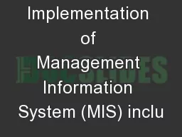 Implementation of Management Information System (MIS) inclu