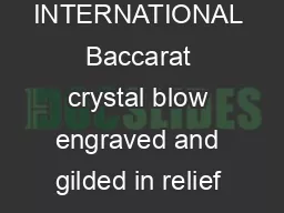 FRENCH LUXURY THE MAGAZINE  N  GAZETTE DROUOT INTERNATIONAL Baccarat crystal blow engraved