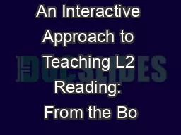 An Interactive Approach to Teaching L2 Reading: From the Bo