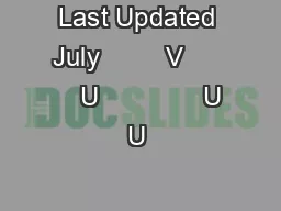 Last Updated July         V          U              U           U               