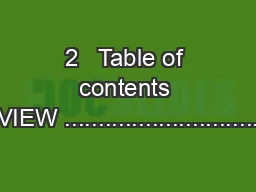 2   Table of contents OVERVIEW .......................................