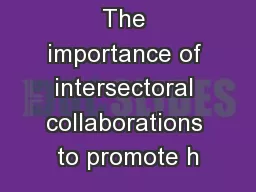 The importance of intersectoral collaborations to promote h