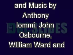IntroWords and Music by Anthony Iommi, John Osbourne, WIlliam Ward and