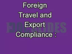 Foreign Travel and Export Compliance :