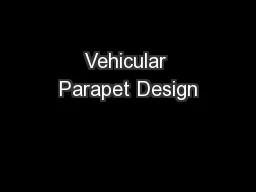 Vehicular Parapet Design
