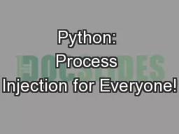 Python: Process Injection for Everyone!