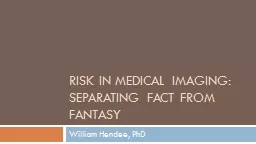 Risk in Medical Imaging: