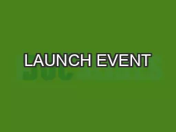 LAUNCH EVENT