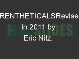 ARENTHETICALSRevised in 2011 by Eric Nitz. 