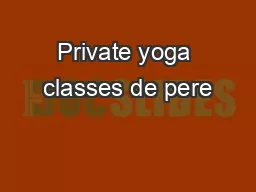 Private yoga classes de pere