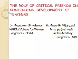 THE ROLE OF CRITICAL FRIENDS IN CONTINUING DEVELOPMENT OF T