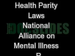 State Mental Health Parity Laws National Alliance on Mental Illness  R