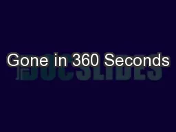 Gone in 360 Seconds