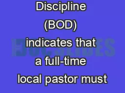 Book of Discipline (BOD) indicates that a full-time local pastor must