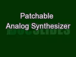 Patchable Analog Synthesizer