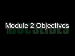 Module 2 Objectives