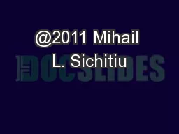@2011 Mihail L. Sichitiu
