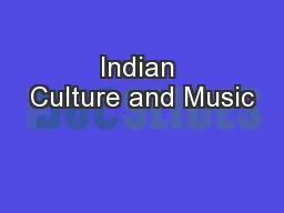 Indian Culture and Music
