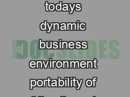 Advantages of Portable Cabins over Permanent Installation In todays dynamic business environment portability of of fice items is gaining more popularity than a permanent installation