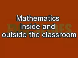 Mathematics inside and outside the classroom
