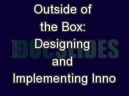 Getting Outside of the Box: Designing and Implementing Inno