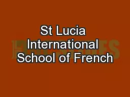 St Lucia International School of French