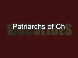 Patriarchs of Ch