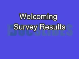Welcoming Survey Results