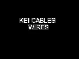 KEI CABLES  WIRES 
