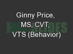 Ginny Price, MS, CVT, VTS (Behavior)