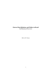 Patron-Client Relations and Politics in BrazilAn Historical OverviewM