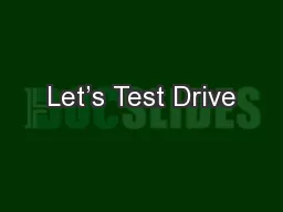 Let’s Test Drive