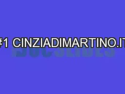 #1 CINZIADIMARTINO.IT