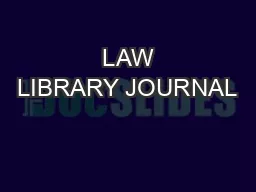  LAW LIBRARY JOURNAL