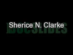 Sherice N. Clarke
