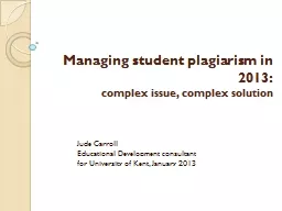 Managing student plagiarism in 2013: