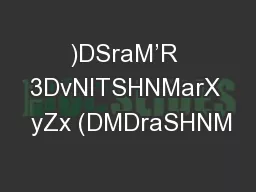 )DSraM’R 3DvNlTSHNMarX  yZx (DMDraSHNM