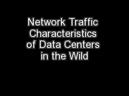 Network Traffic Characteristics of Data Centers in the Wild