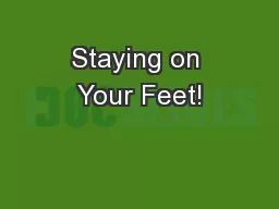 Staying on Your Feet!