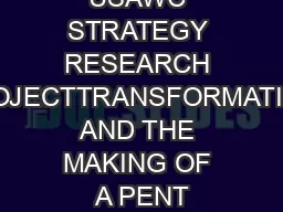 USAWC STRATEGY RESEARCH PROJECTTRANSFORMATION AND THE MAKING OF A PENT