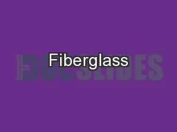 Fiberglass
