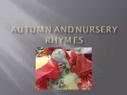 AUTUMN AND Nursery Rhymes