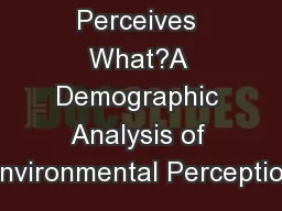 Who Perceives What?A Demographic Analysis of Environmental Perception