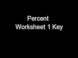 Percent Worksheet 1 Key
