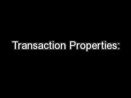 Transaction Properties: