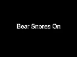 Bear Snores On