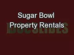 Sugar Bowl Property Rentals