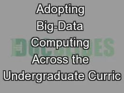 Adopting Big-Data Computing Across the Undergraduate Curric